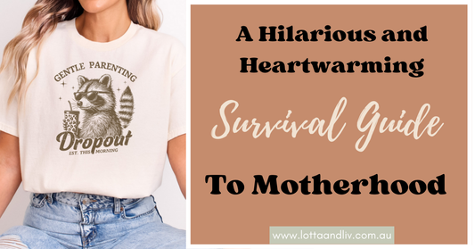 A hilarious and heartwarming survival guide to motherhood