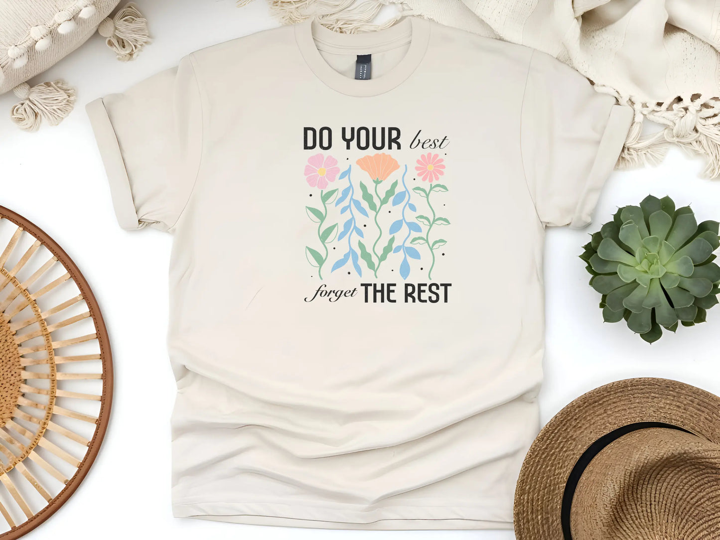 Do Your Best Forget the Rest T-Shirt – Motivational Floral Tee for Mums