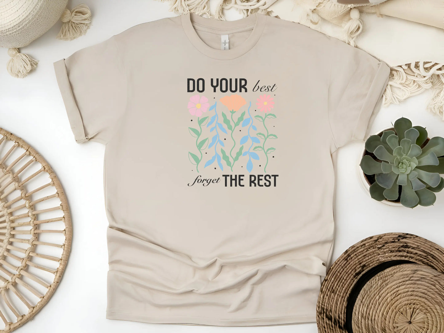 Do Your Best Forget the Rest T-Shirt – Motivational Floral Tee for Mums