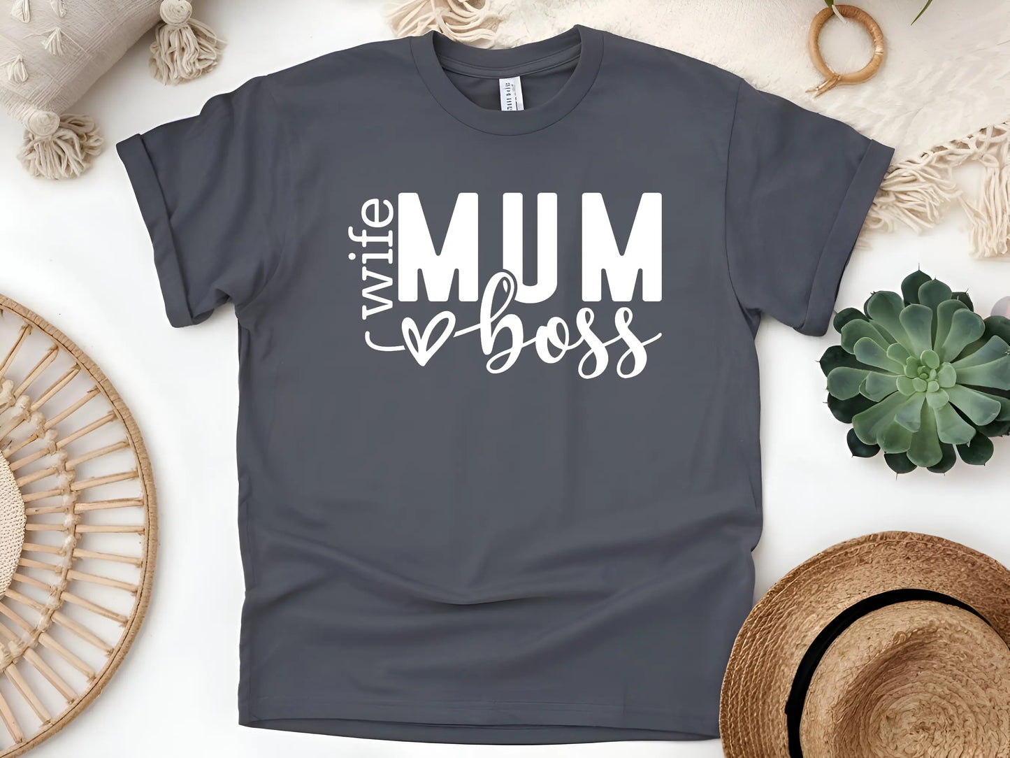 Mum. Wife. Boss." Shirt β Because You Do It All!