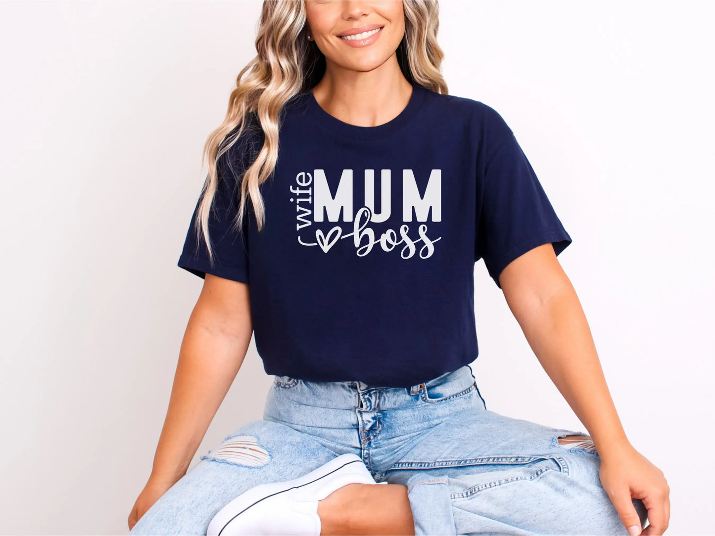 Mum. Wife. Boss." Shirt β Because You Do It All!