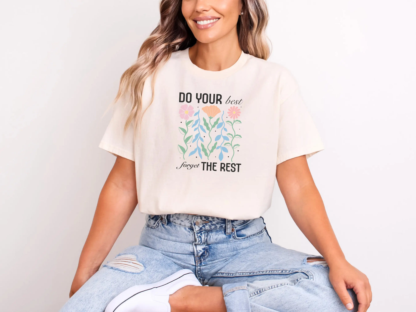 Do Your Best Forget the Rest T-Shirt – Motivational Floral Tee for Mums
