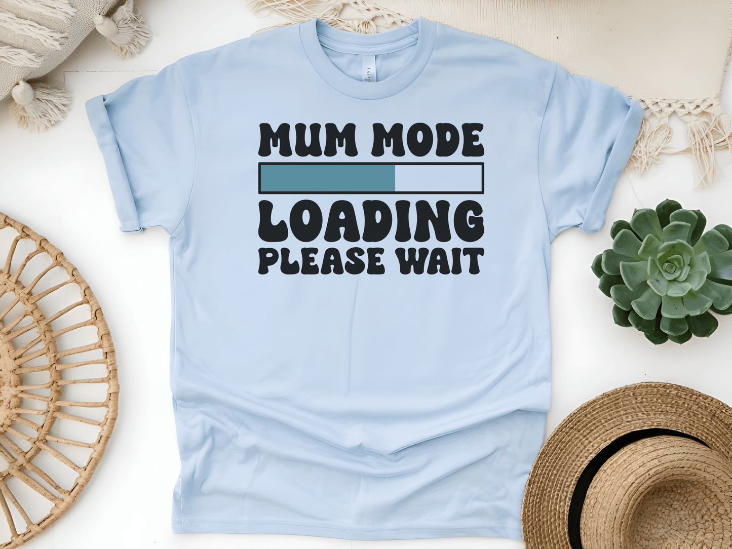 "Mum Mode Loading... Please Wait" T-Shirt – Because Mum Life Never Stops! - Lotta and Liv