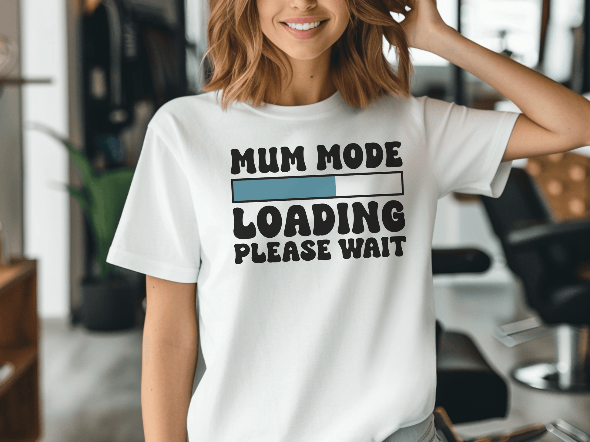 "Mum Mode Loading... Please Wait" T-Shirt – Because Mum Life Never Stops! - Lotta and Liv