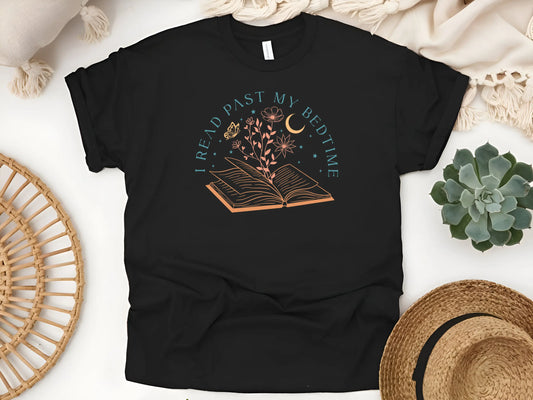 I Read Past My Bedtime Shirt – For the Bookworms Who Just Can’t Stop!